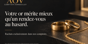 Visuel AOV Comptoir Vernouillet avec des bijoux en or et le message « Votre or mérite mieux qu’un rendez-vous au hasard ».